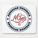 RHODESIAN RIDGEBACK mom mousepad