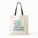 Rhythmic Gymnastics Life, Passion, Sport bags