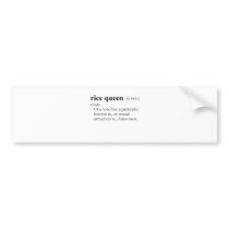 RICE QUEEN (definition) bumper stickers