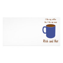Rich and hot! Coffee like men t-shirts and gifts photo cards by witnwhimsy Rich and hot! Coffee like men t-shirts and gifts photo cards