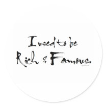 RICH & FAMOUS stickers