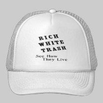 Rich White Trash Hat hats