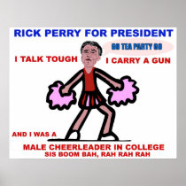 Rick Perry Cheerleader for President Poster
