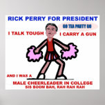 Rick Perry Cheerleader for President Poster