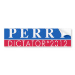 Rick Perry for Dictator 2012 Bumper Sticker