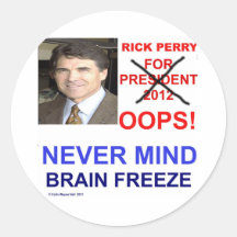 Rick Perry For President OOPS! Never Mind Stickers