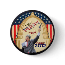 Rick Perry President 2012 Pin