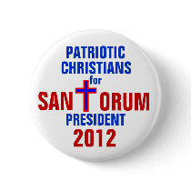 RICK SANTORUM 2012 BUTTON PATRIOTIC CHRISTIANS