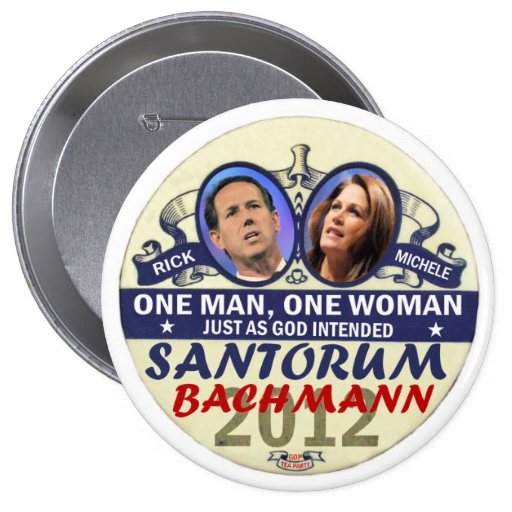 Rick Santorum and Michele Bachmann in 2012 Pinback Buttons