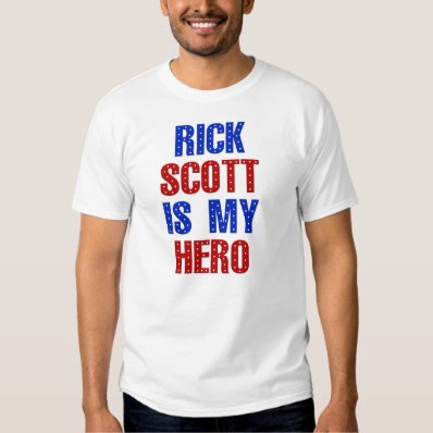 Rick Scott Hero Shirt