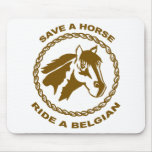 Ride A Belgian Mouse Pad