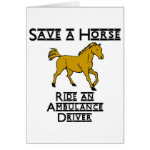 ride an ambulance driver card