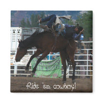 Ride 'em cowboy! magnets by Killlashandra Ride 'em cowboy! magnets
