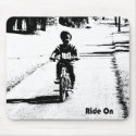 Ride On mousepads by hmaprk Ride On mousepads