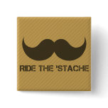 Ride The 'Stache Pin