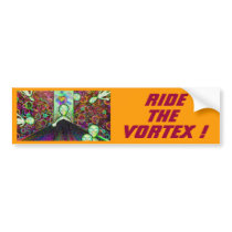 RIDE THE VORTEX ! bumper stickers by 3DMOONMAN RIDE THE VORTEX ! bumper stickers