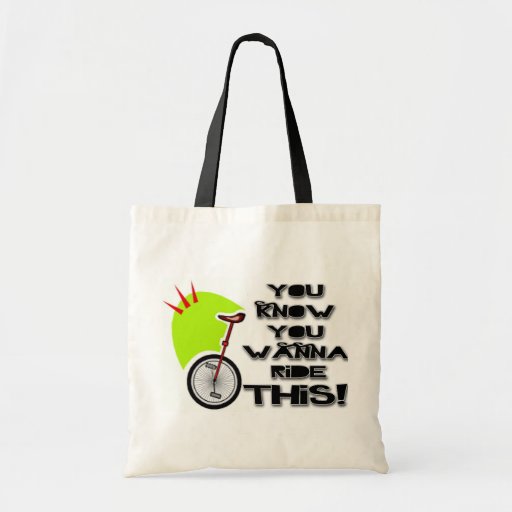 Ride This Unicycle Bags