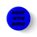 RIDIN' WITH BIDEN buttons