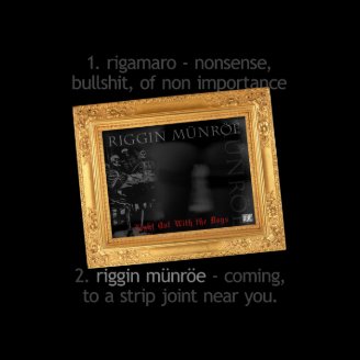 Riggin Munroe - Night Out With the Boys