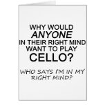 Right Mind Cello Greeting Card