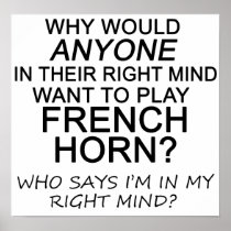 Right Mind French Horn Posters