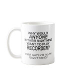 Right Mind Recorder mugs