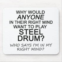 Right Mind Steel Drum Mousepad