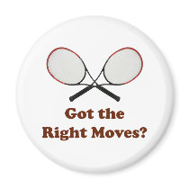 Right Moves Tennis Refrigerator Magnet