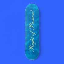 Right of Passion! skateboards