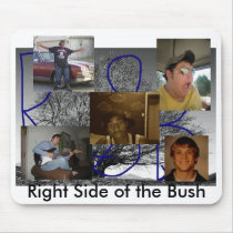 Right Side of the Bush mousepads
