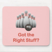 Right Stuff Bowling Mousepads