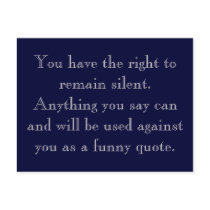 Right To Remain Quoted postcards