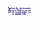 Right To Remain Quoted t-shirts by Howellor Right To Remain Quoted t-shirts