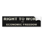 Right to work is economic freedom bumper stickers