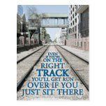 Right Track Quote on Photograph Postcards
