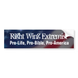 Right Wing Extremist Bumper Sticker, Pro America bumper stickers