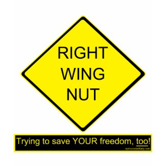 Right Wing Nut shirt