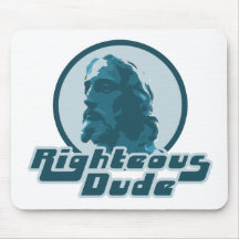 Righteous Dude Jesus Christ our Savior Mouse Pad