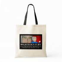 Righteous Fury Demotivator Tote Bags