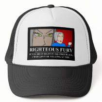 Righteous Fury Demotivator Hat