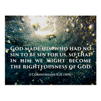 Righteous of God 2 Corinthians 5:21 Scripture Art Postcard