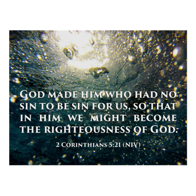 Righteous of God 2 Corinthians 5:21 Scripture Art Postcard