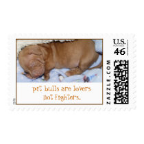 Riley, pit bulls are lovers not fighters. postage stamps