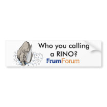 rino, 36470578_400x400, Who you calling a RINO? bumper stickers