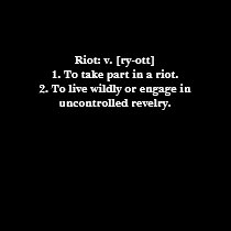 Riot: Defined Ladies' Tee t-shirts