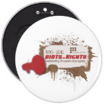 Riots Colossal Pinback Button