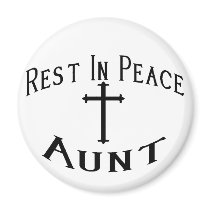 RIP Aunt magnets
