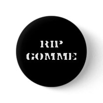 RIP GOMME buttons