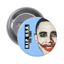 RIP USA - 1776 TO 2009 BUTTON