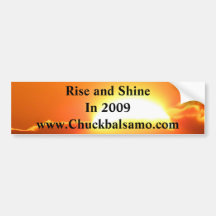 Rise and Shine Bumper Sticker